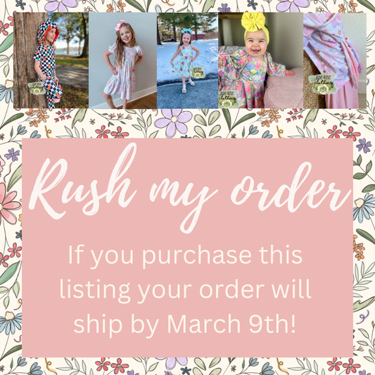 🌷RUSH MY ORDER🌷