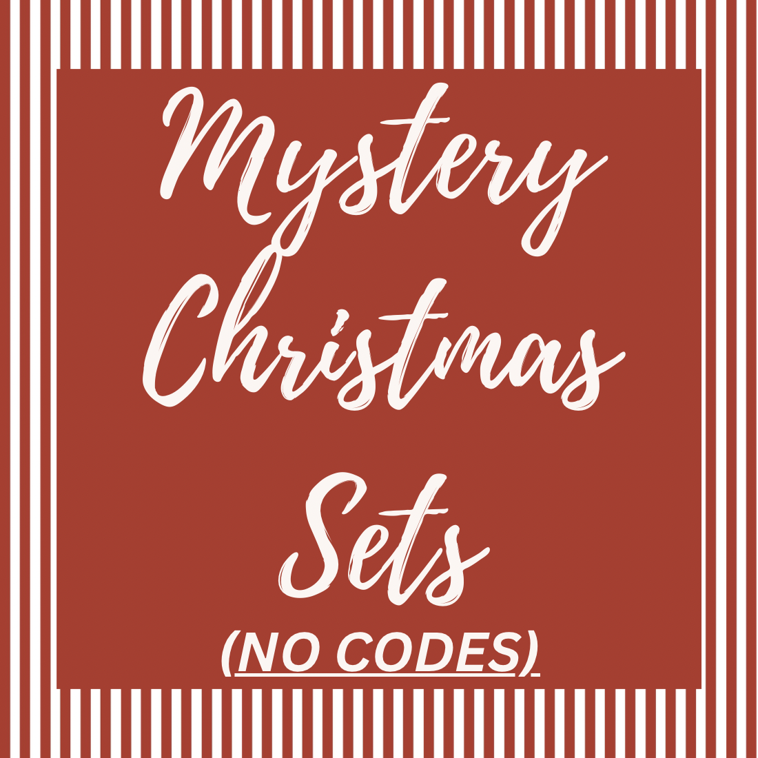 MYSTERY CHRISTMAS SETS (NO CODES)